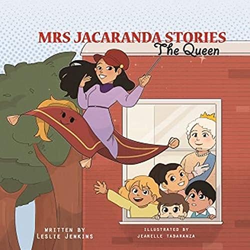 Mrs Jacaranda Stories (The Queen)