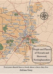 People & Places of Newark and Sherwood, Nottinghamshire