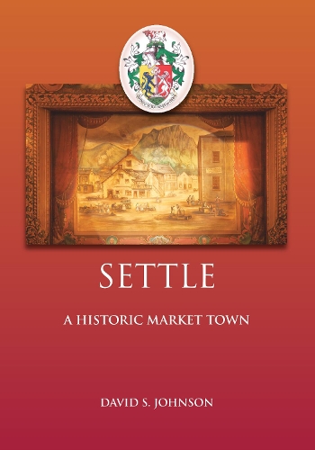 Settle: A Historic Market Town