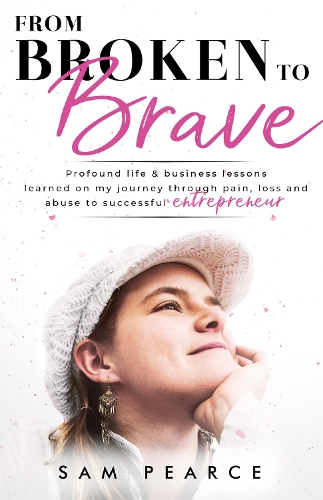 From Broken to Brave