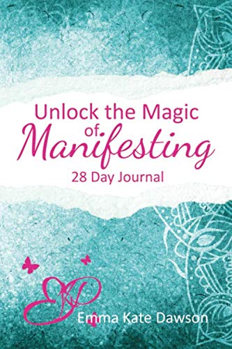 Unlock the Magic of Manifesting