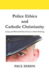 Police Ethics and Catholic Christianity