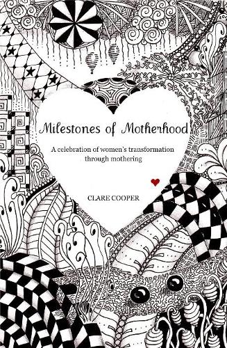 Milestones of Motherhood