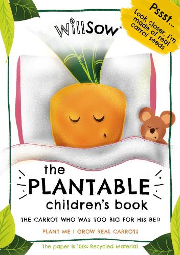 The Carrot Who Was Too Big For His Bed