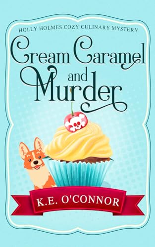 Cream Caramel and Murder