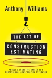 The Art of Construction Estimating