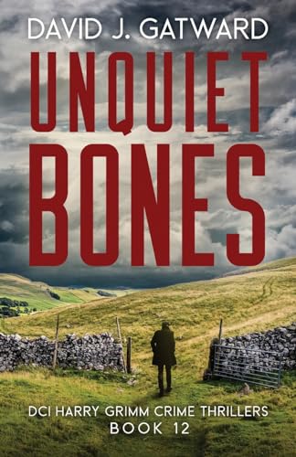 Unquiet Bones