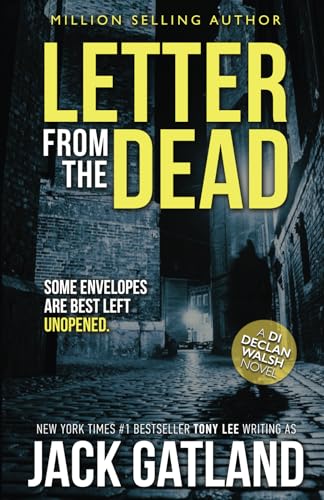 Letter From The Dead: (Detective Inspector Declan Walsh Book 1)