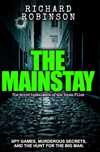 The Mainstay: The Topaz Files: Book 3.