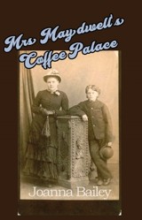 Mrs Maydwell's Coffee Palace