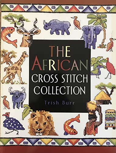 African Cross Stitch Collection, The