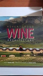Adventures Wine Architecture