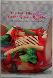 The Fat, Fibre and Carbohydrate Counter