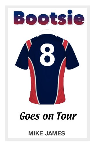 Bootsie - Goes on Tour (Book Six)