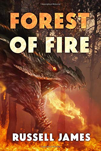 Forest of Fire (The Grant Coleman Adventures)