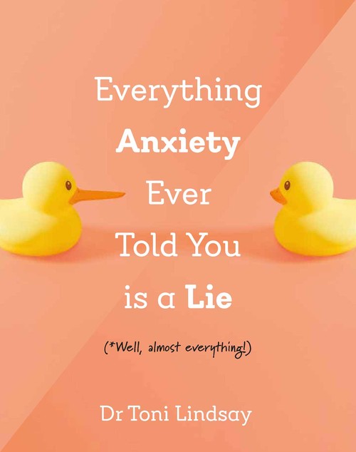 Everything Anxiety Ever Told You Is A Lie