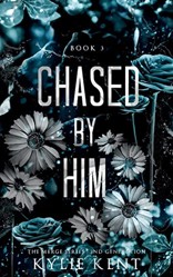 Chased By Him