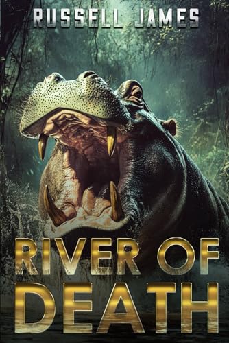 River Of Death (The Grant Coleman Adventures)