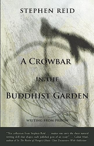 A Crowbar in the Buddhist Garden