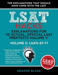 Explanations for '10 Actual, Official LSAT PrepTests Volume V'