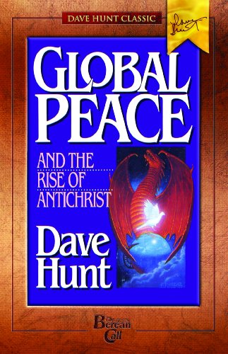 Global Peace and the Rise of Antichrist