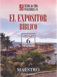 El Expositor Biblico Cuarto Ciclo, Vol. 5
