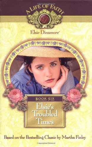 Elsie's Troubled Times