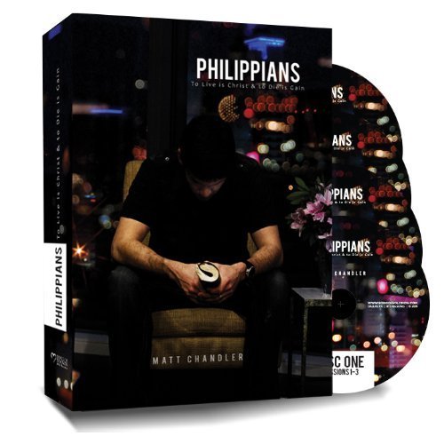 Philippians - Matt Chandler [DVD]