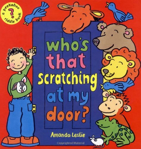 Who's That Scratching at My Door?