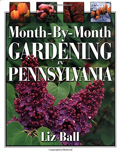 Month by Month Gardening in Pennsylvania