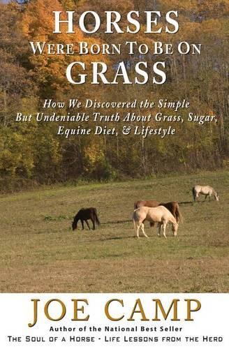 Horses Were Born to be on Grass