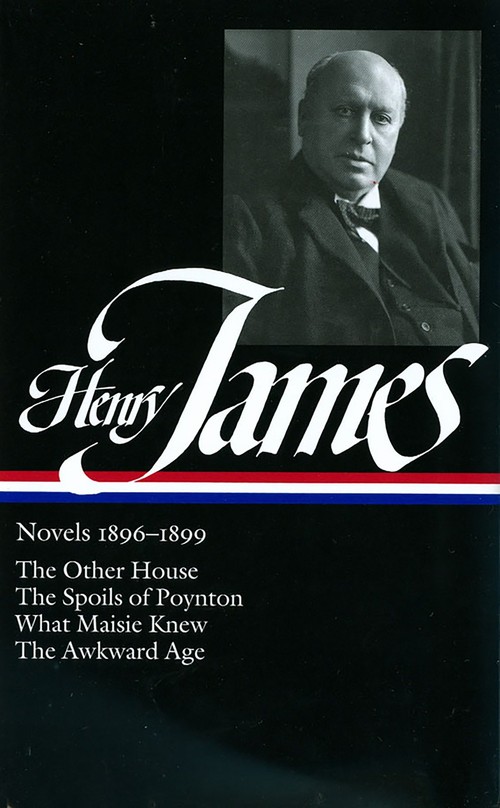 Henry James: Novels 1896-1899 (LOA #139)