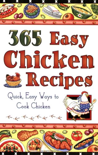 365 Easy Chicken Recipes