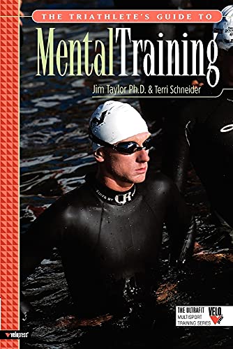 Triathlete's Guide to Mental Training
