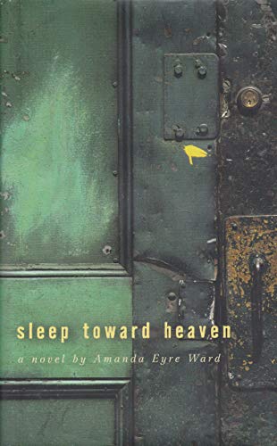Sleep Toward Heaven