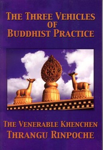 The Three Vehicles of Buddhist Practice