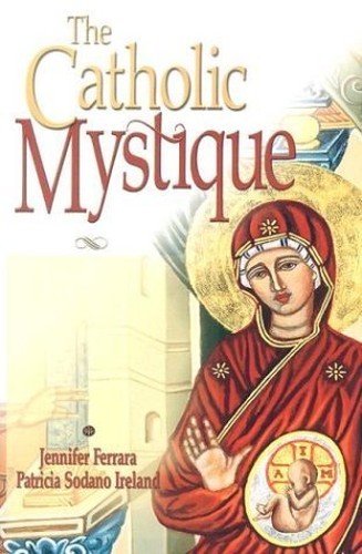 The Catholic Mystique