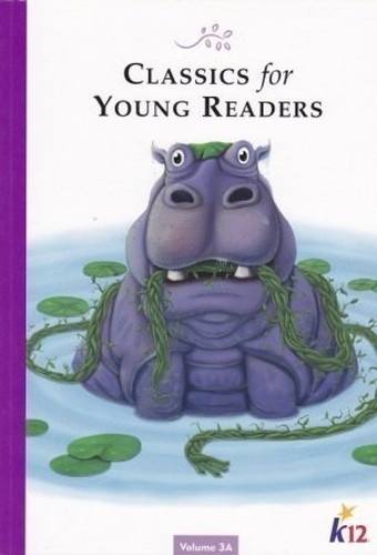 Classics for Young Readers Volume 3A by K12 Inc. (2002-05-04)