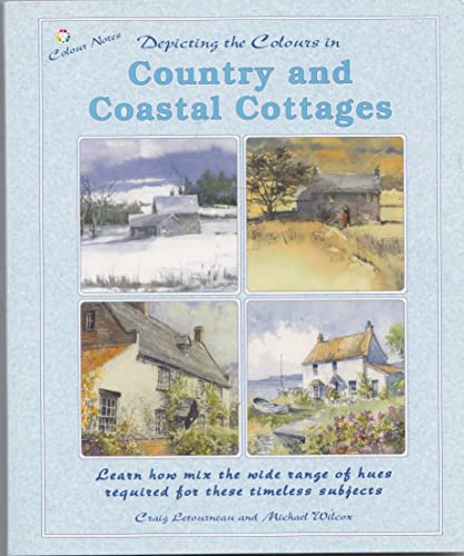 Depicting the Colours in Country and Coastal Cottages