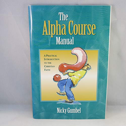 The Alpha Course Manual
