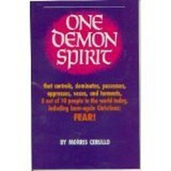 One Demon Spirit that controls, dominates, possesses, oppresses, vixes, and torm
