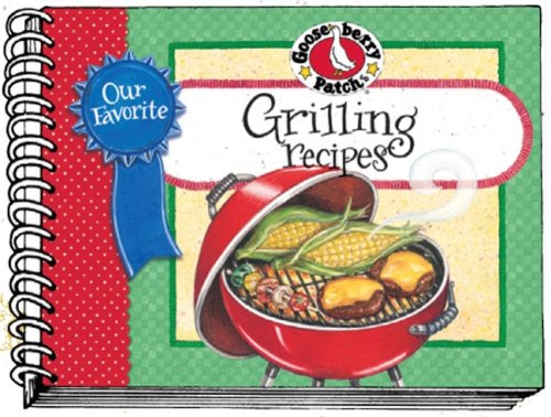 Our Favorite Grilling Recipes Cookbook