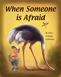 When Someone Is Afraid