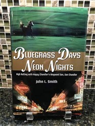 Bluegrass Days, Neon Nights