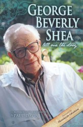George Beverly Shea: Tell Me the Story, An Authorized Biography