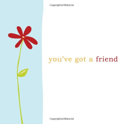You've Got a Friend