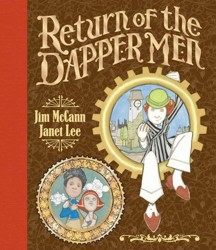 Return of the Dapper Men