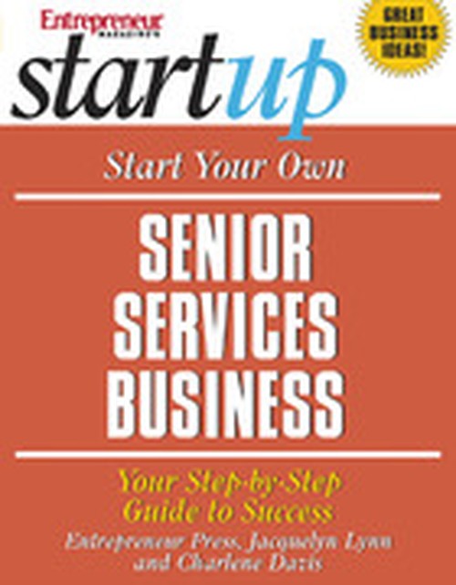 Start Your Own Senior Services Business