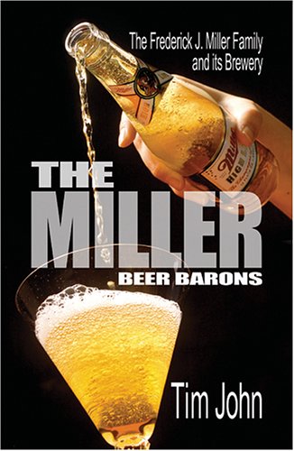 The Miller Beer Barons