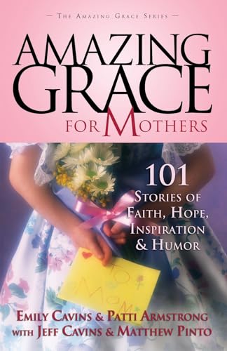 Amazing Grace for Mothers